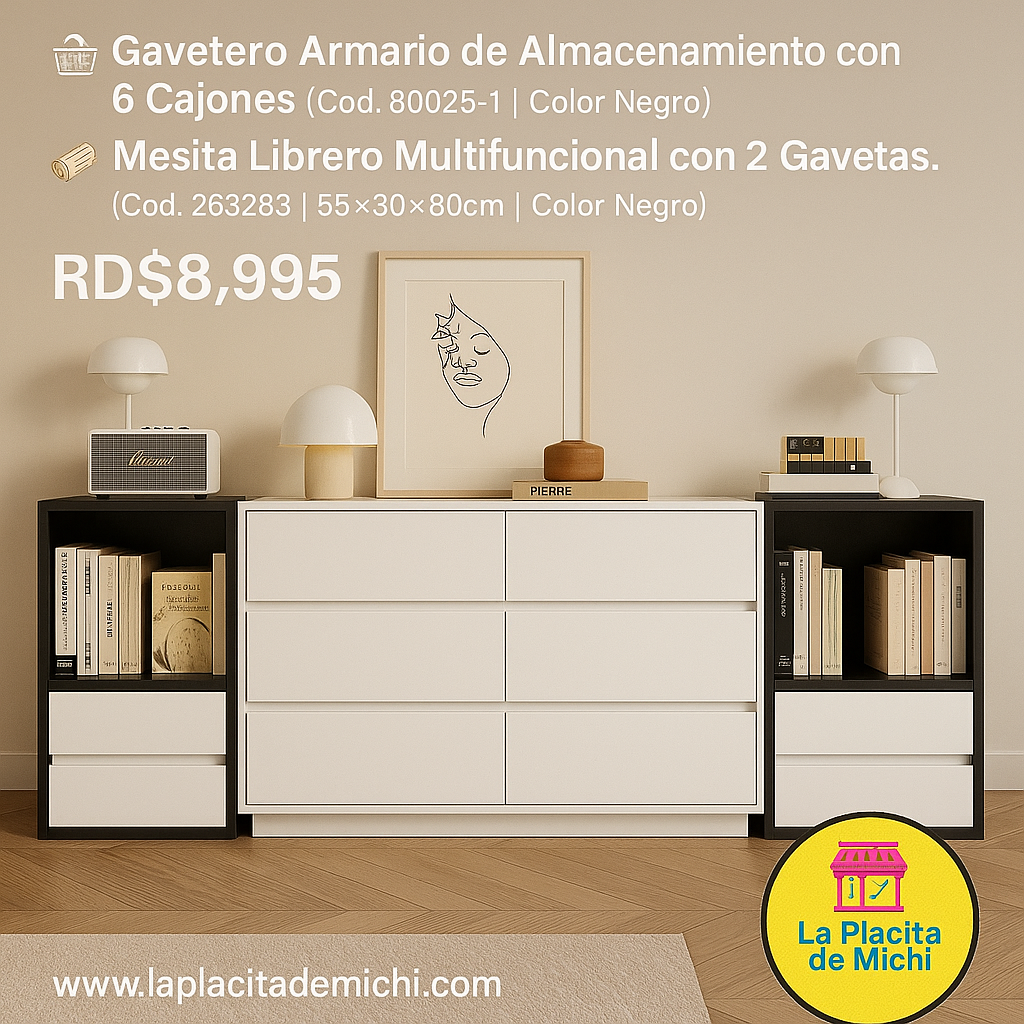 🧺 Combo Gavetero Armario de Almacenamiento con 6 Cajones
(Cod. 80025-1 | Color Blanco )
🪵 Mesita Librero Multifuncional con 2 Gavetas.
(Cod. 283283 | 55×30×80cm | Color Negro)
💰RD$8,995