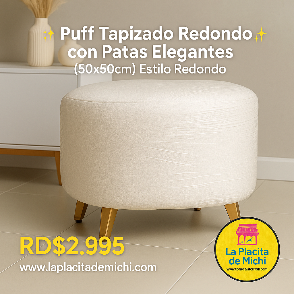 🪑✨ Puff Tapizado Redondo con Patas Elegantes ✨🪑(50x50cm) Estilo Redondo
💰RD$2,995