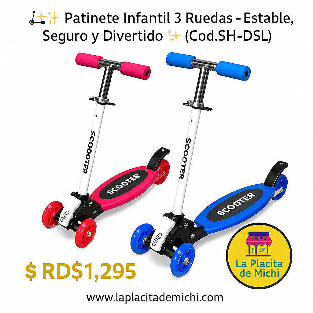 🛴✨ Patinete Infantil 3 Ruedas – Estable, Seguro y Divertido ✨🛴(Cod.SH-DSL)
💰RD$1,295
