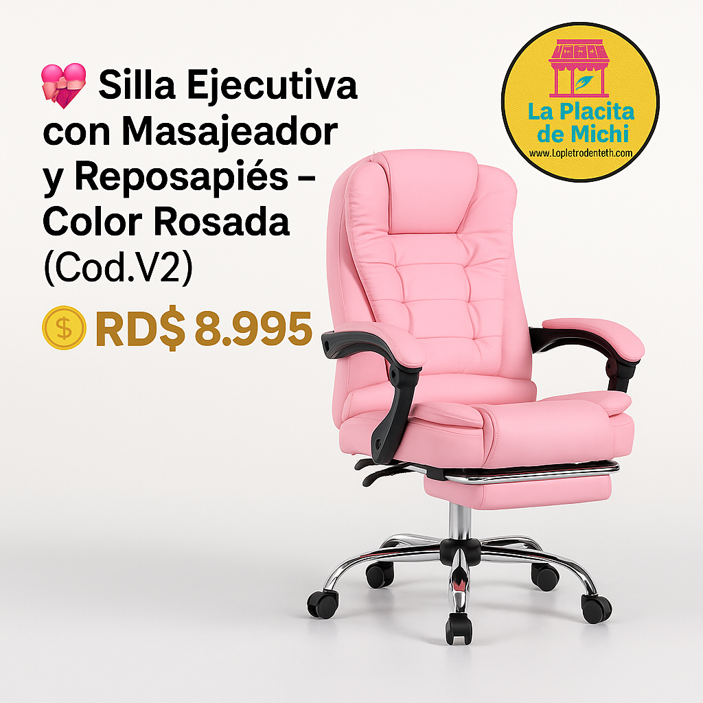 🩷🎀 Silla Ejecutiva con Masajeador y Reposapiés – Color Rosada  (Cod.V2)
💰 RD$8,995