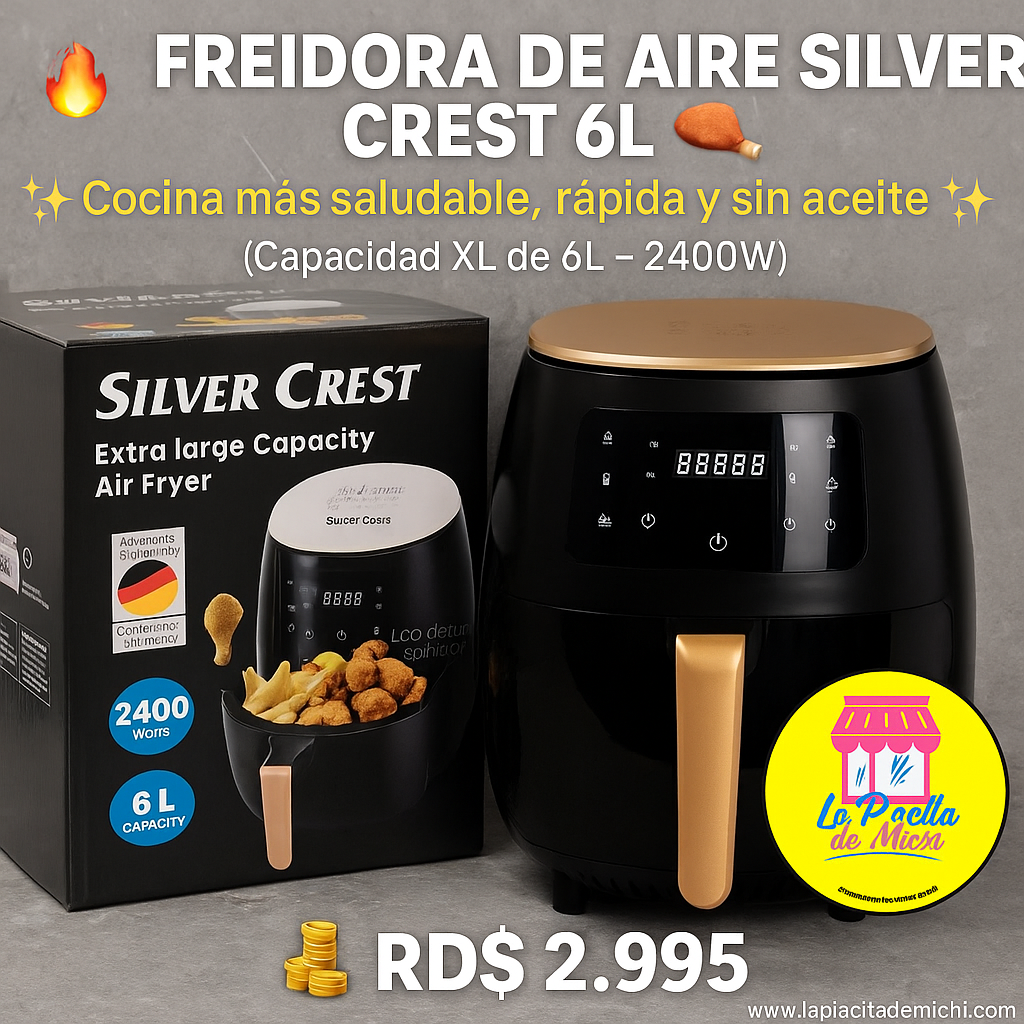 🔥🍟 FREIDORA DE AIRE SILVER CREST 6L 🍗🔥
✨ Cocina más saludable, rápida y sin aceite ✨
(Capacidad XL de 6L – 2400W)