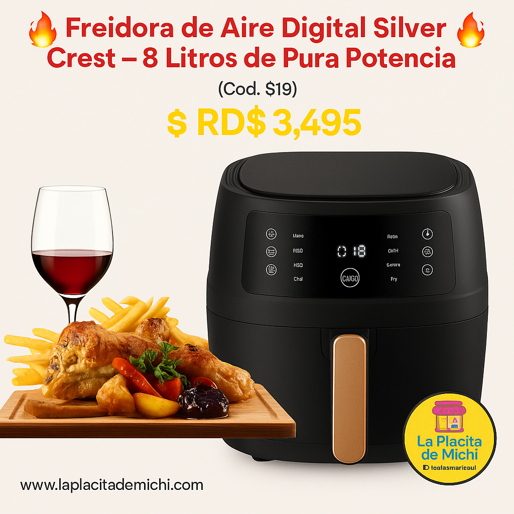 🔥 Freidora de Aire Digital Silver Crest – 8 Litros de Pura Potencia 🔥(Cod.S19)
💰 RD$3,495