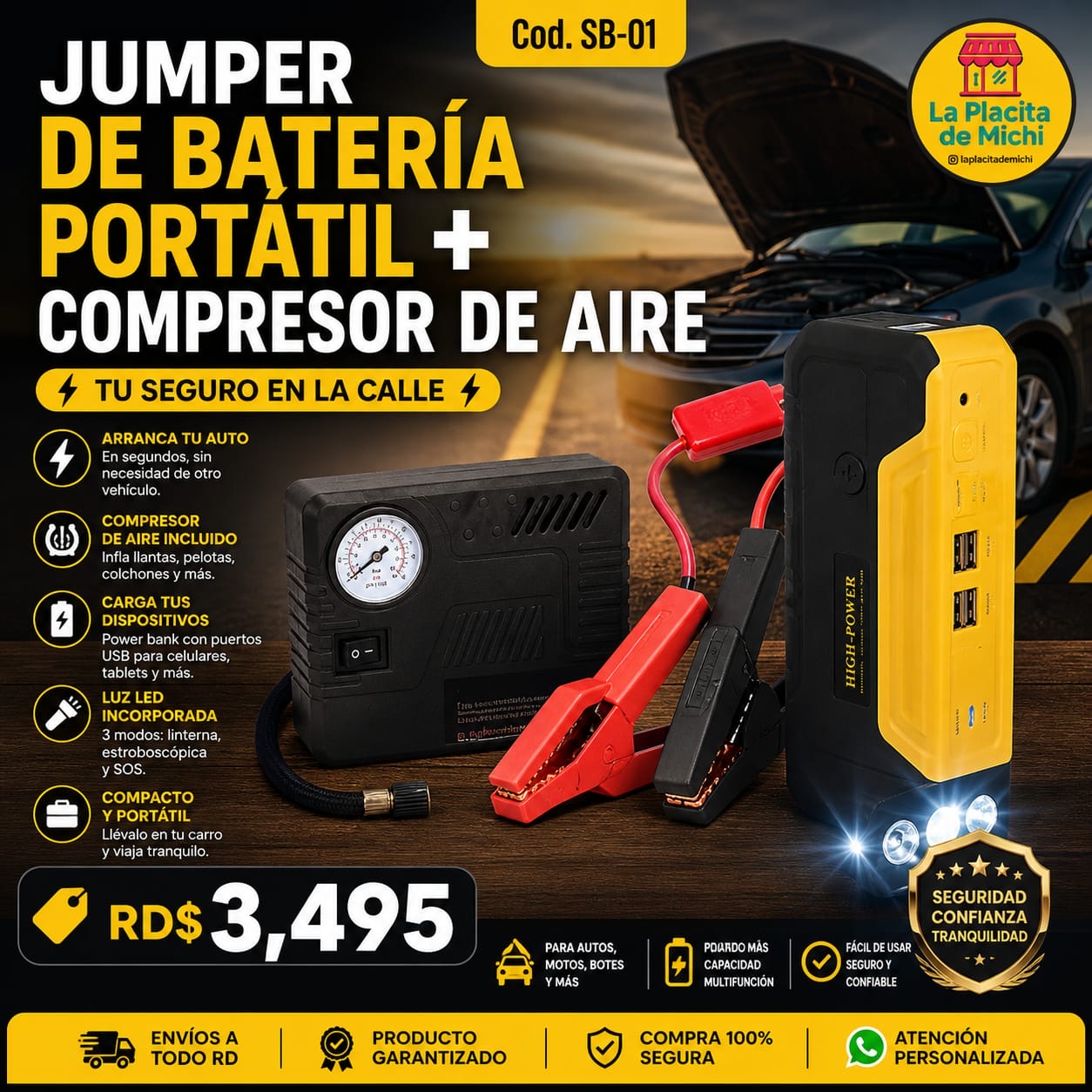 🚗⚡ JUMPER DE BATERÍA PORTÁTIL + COMPRESOR DE AIRE – TU SEGURO EN LA CALLE ⚡🚗
(Cod. SB-01)

💰 RD$3,495
