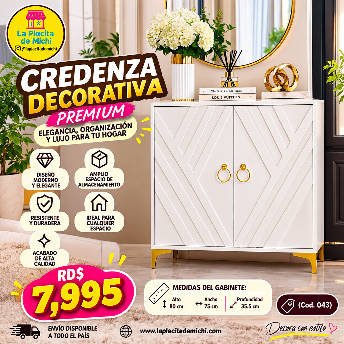 🤍✨ CREDENZA DECORATIVA PREMIUM – ELEGANCIA, ORGANIZACIÓN Y LUJO PARA TU HOGAR ✨🏡 

🆔(Cod. 043)

📏 MEDIDAS DEL GABINETE:
📐 Alto: 80 cm
📐 Ancho: 75 cm
📐 Profundidad: 35.5 cm

💰RD$7,995 

- Material Hidrofugo (ARMADA)