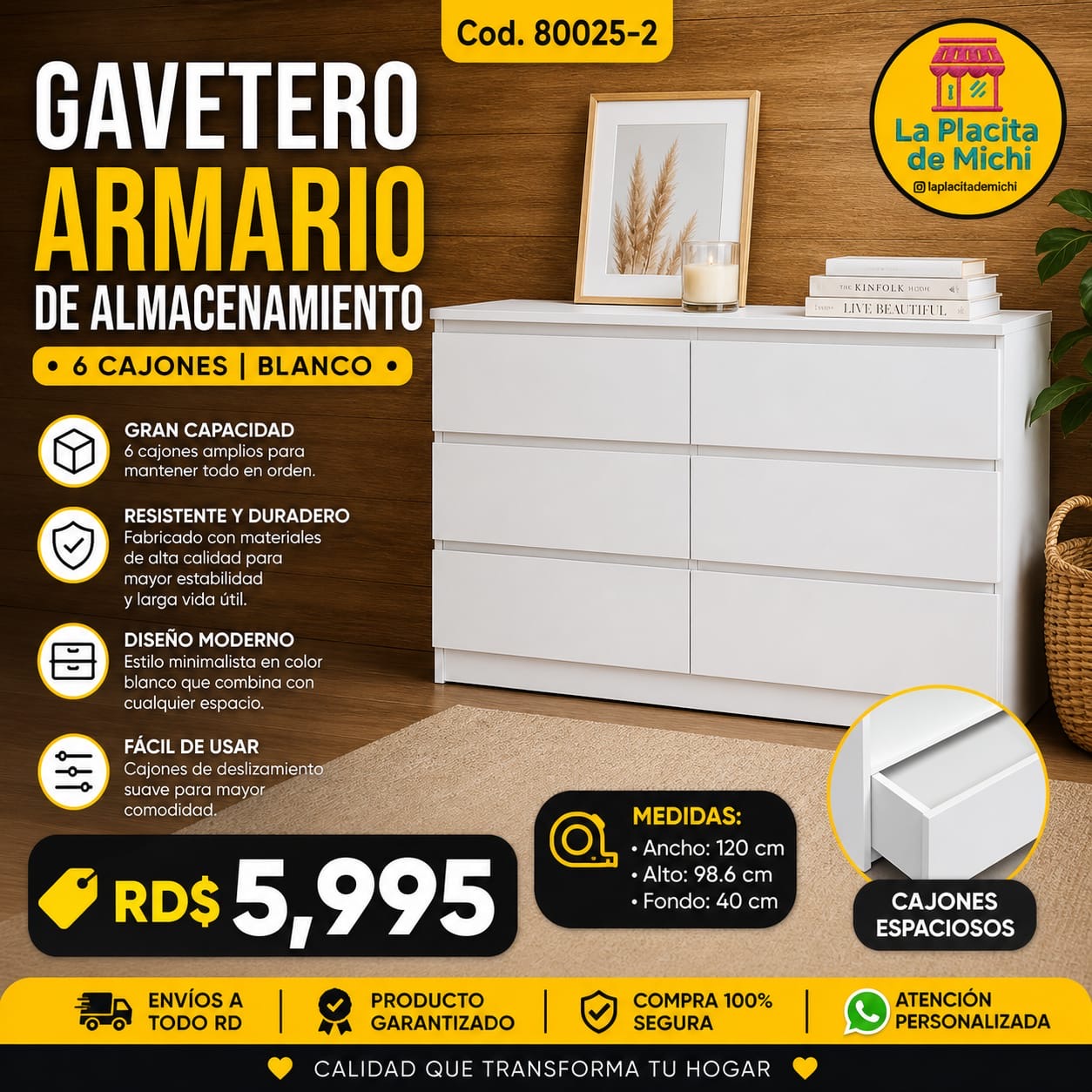 🧺 GAVETERO ARMARIO DE ALMACENAMIENTO – 6 CAJONES | BLANCO 🆔 Cod. 80025-2

💰 RD$5,995

📐 Medidas 
• Ancho: 120 cm
• Alto: 98.6 cm
• Fondo: 40 cm