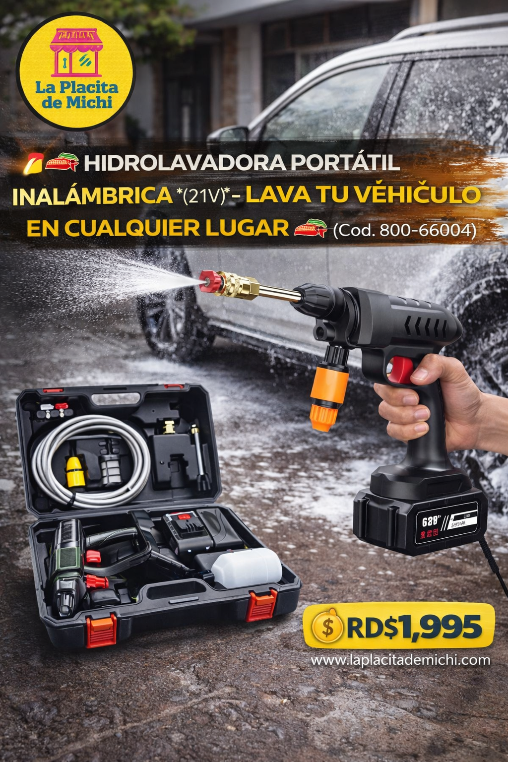 🔥🚗 HIDROLAVADORA PORTÁTIL INALÁMBRICA *(21V)* – LAVA TU VEHÍCULO EN CUALQUIER LUGAR 🚗🔥 (Cod. 800-66004)

💰RD$1,995