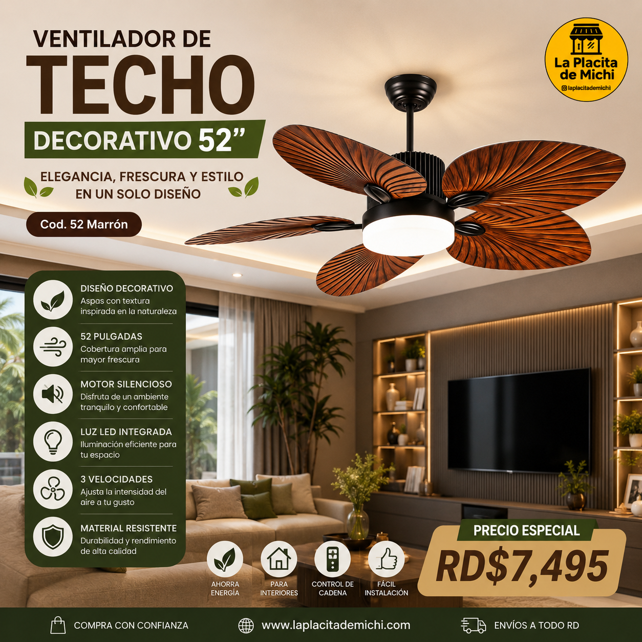 🌿✨ VENTILADOR DE TECHO DECORATIVO 52” – ELEGANCIA, FRESCURA Y ESTILO EN UN SOLO DISEÑO ✨🌿 (Cod. 52 Marrón) 

💰RD$7,495