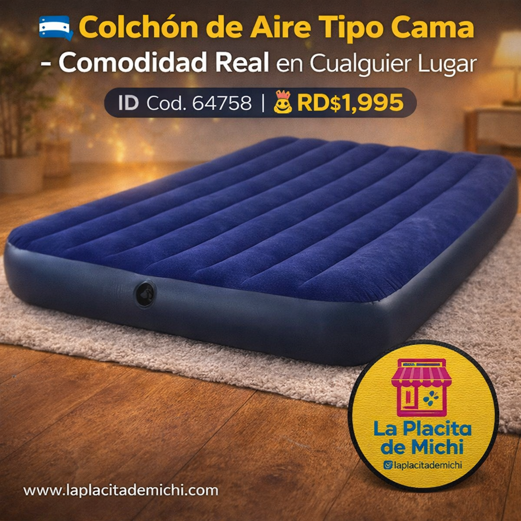 🛏️ Colchón de Aire Tipo Cama – Comodidad Real en Cualquier Lugar
54x75x10cm) 🆔 Cod. 64758

💰 RD$1,995