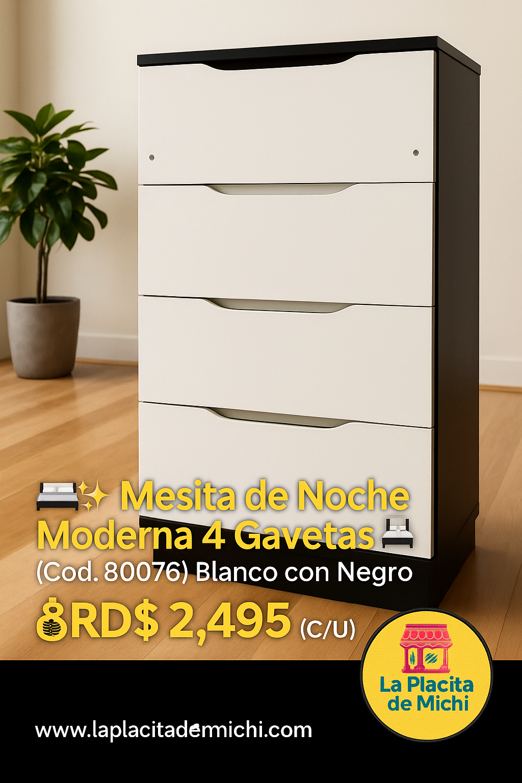 🛏️✨ Mesita de Noche Moderna 4 Gavetas ✨🛏️ (Cod. 80076)Blanco con Negro

💰RD$2,495 (C/U)
