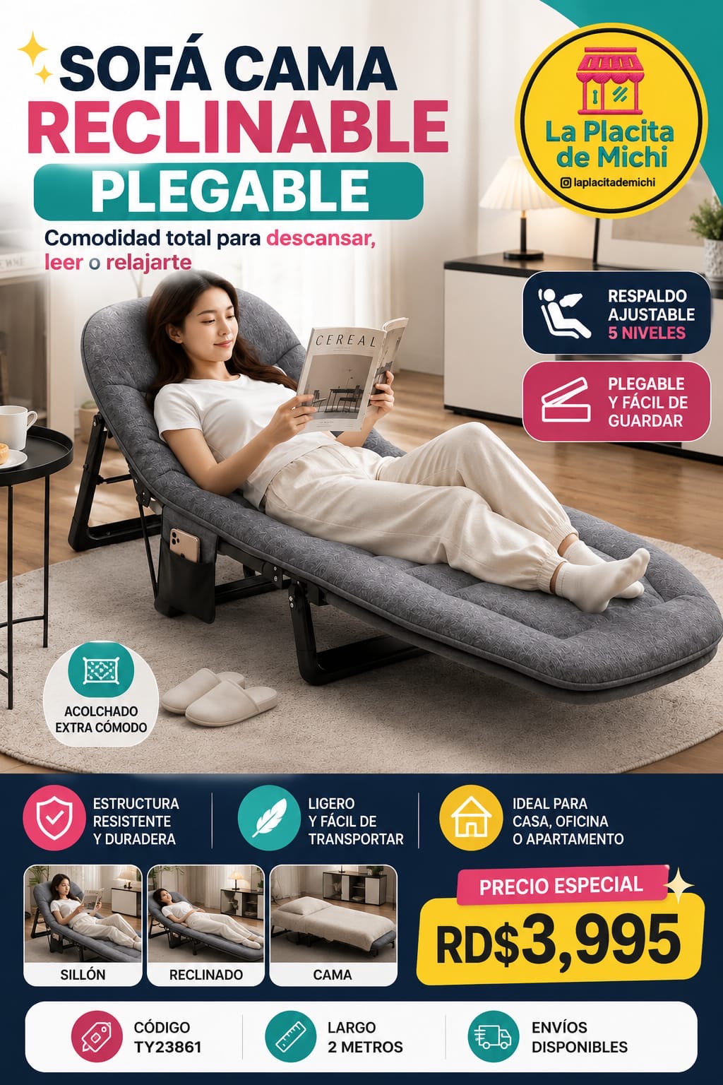 🛋️✨ SOFÁ CAMA RECLINABLE PLEGABLE – COMODIDAD TOTAL PARA DESCANSAR, LEER O RELAJARTE ✨🛋️

🆔 Cod. TY23861

📏 Largo: 2 Metros

💰 RD$3,995