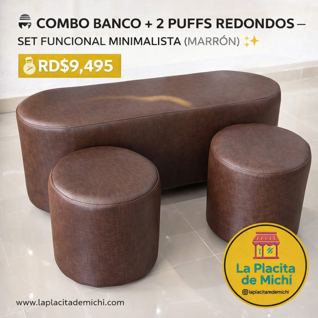 🪑✨ COMBO BANCO + 2 PUFFS REDONDOS – SET FUNCIONAL MINIMALISTA (MARRÓN) ✨🪑

💰RD$9,495