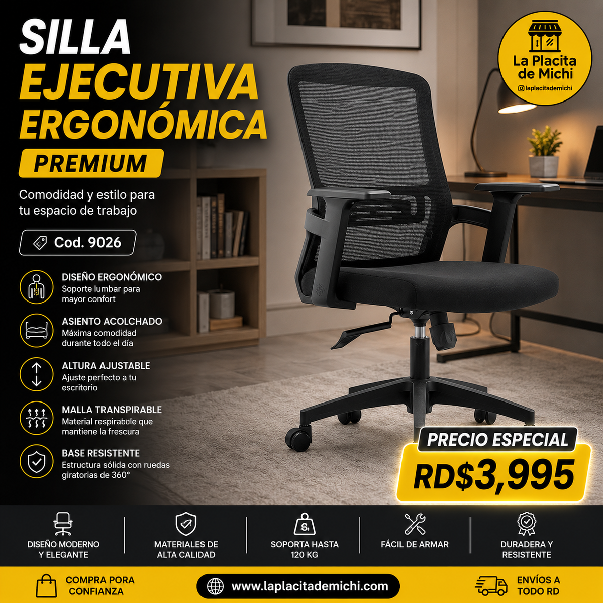 🪑✨ SILLA EJECUTIVA ERGONÓMICA PREMIUM – COMODIDAD Y ESTILO PARA TU ESPACIO DE TRABAJO ✨🪑

🆔 Cod. 9026

💰 RD$3,995

Trabaja, estudia o dirige tu negocio con la comodidad que mereces. La Silla Ejecutiva Cod. 9026 combina diseño moderno, ergonomía y func