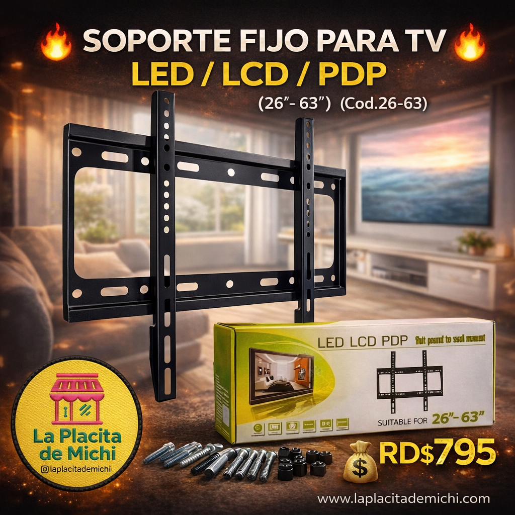 🔥 SOPORTE FIJO PARA TV – LED / LCD / PDP 🔥 (26”-63”) (Cod.26-63)

💰RD$795