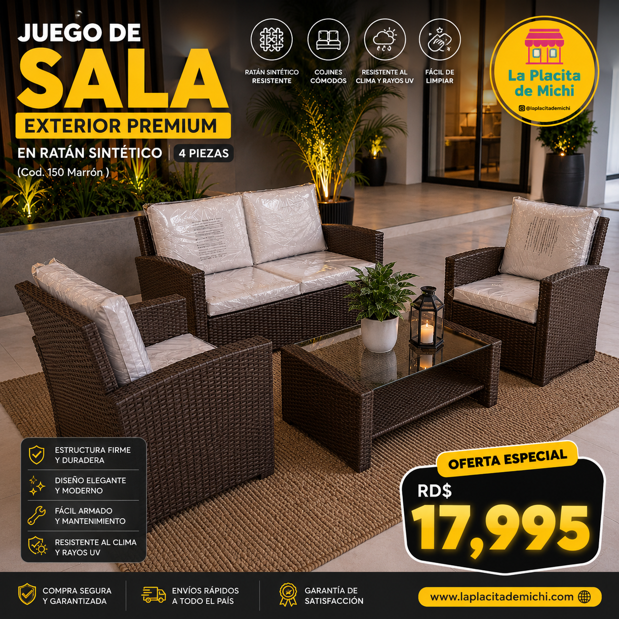 🤎✨ JUEGO DE SALA EXTERIOR PREMIUM EN RATÁN SINTÉTICO – 4 PIEZAS ✨🤎 (Cod. 150 Marrón )

💰 RD$17,995