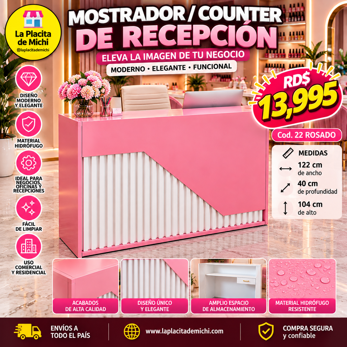 ✨🩷 MOSTRADOR / COUNTER DE RECEPCIÓN – ELEVA LA IMAGEN DE TU NEGOCIO 🩷✨🆔(Cod. 22 ROSADO)

💰RD$13,995

📏 Medidas:
• 122 cm de ancho
• 40 cm de profundidad
• 104 cm de alto
• ⁠Material Hidrofugo