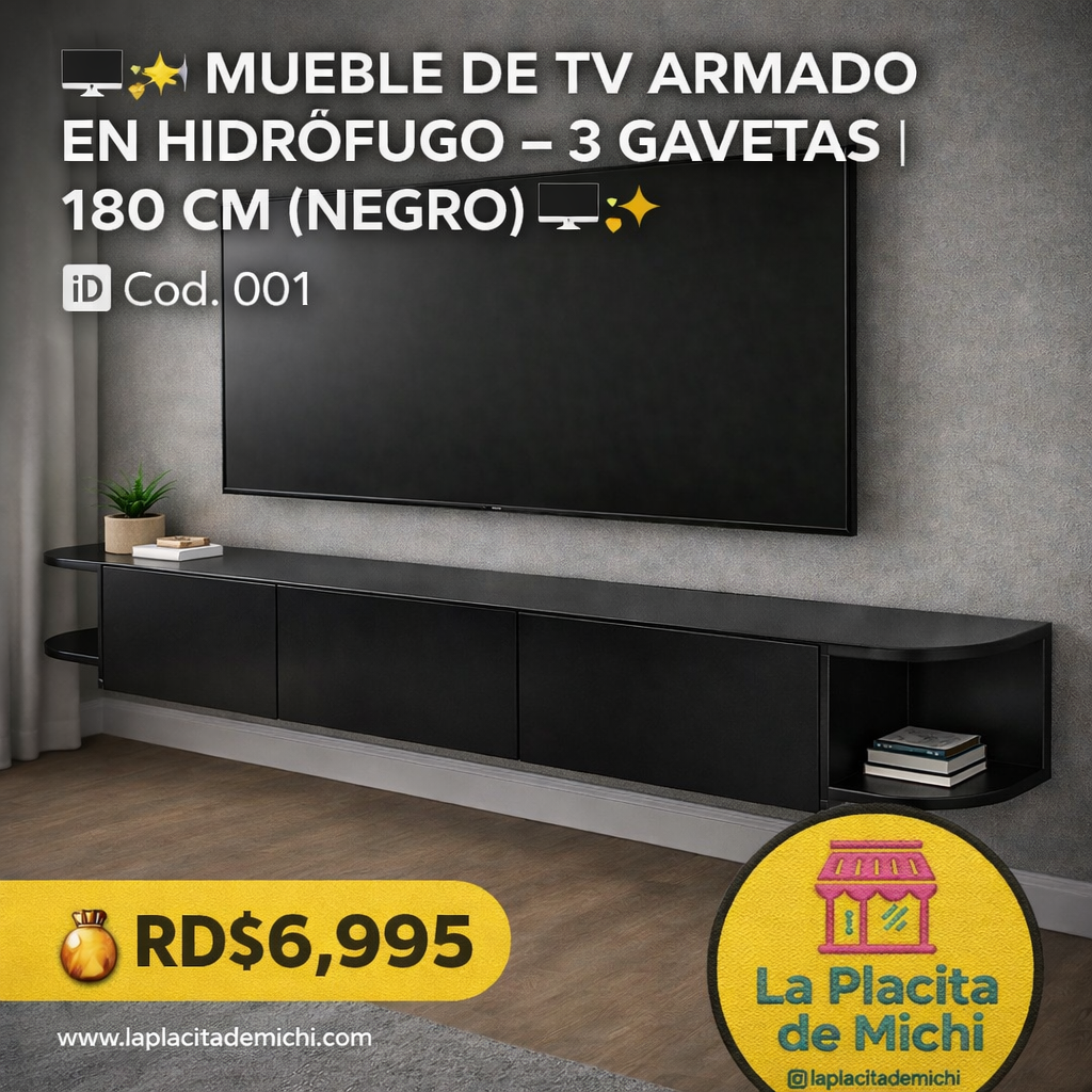 🖥️✨ MUEBLE DE TV ARMADO EN HIDRÓFUGO – 3 GAVETAS | 180 CM (NEGRO) ✨🖥️
🆔 Cod. 001

💰 RD$6,995