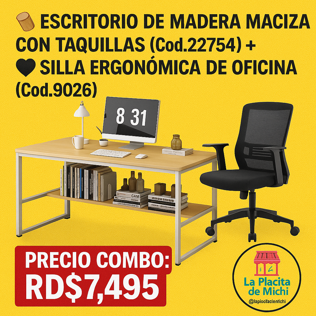 🔥 COMBO PREMIUM DE OFICINA – Productividad + Comodidad Sin Excusas 🔥

🪵 Escritorio de Madera Maciza con Taquillas (Cod.22754) + 🖤 Silla Ergonómica de Oficina (Cod.9026)

💰 Precio Combo: RD$7,495