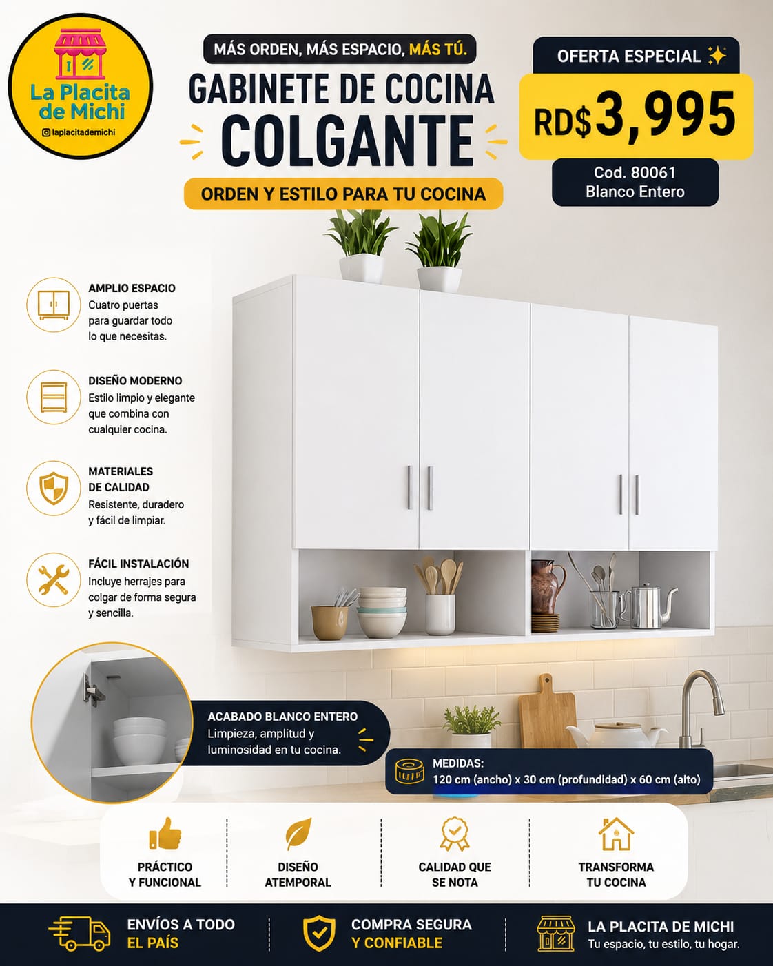 🍽️✨ GABINETE DE COCINA COLGANTE – MÁS ORDEN Y ESTILO PARA TU COCINA ✨🍽️

🆔 Cod. 80061 Blanco Entero

💰 RD$3,995