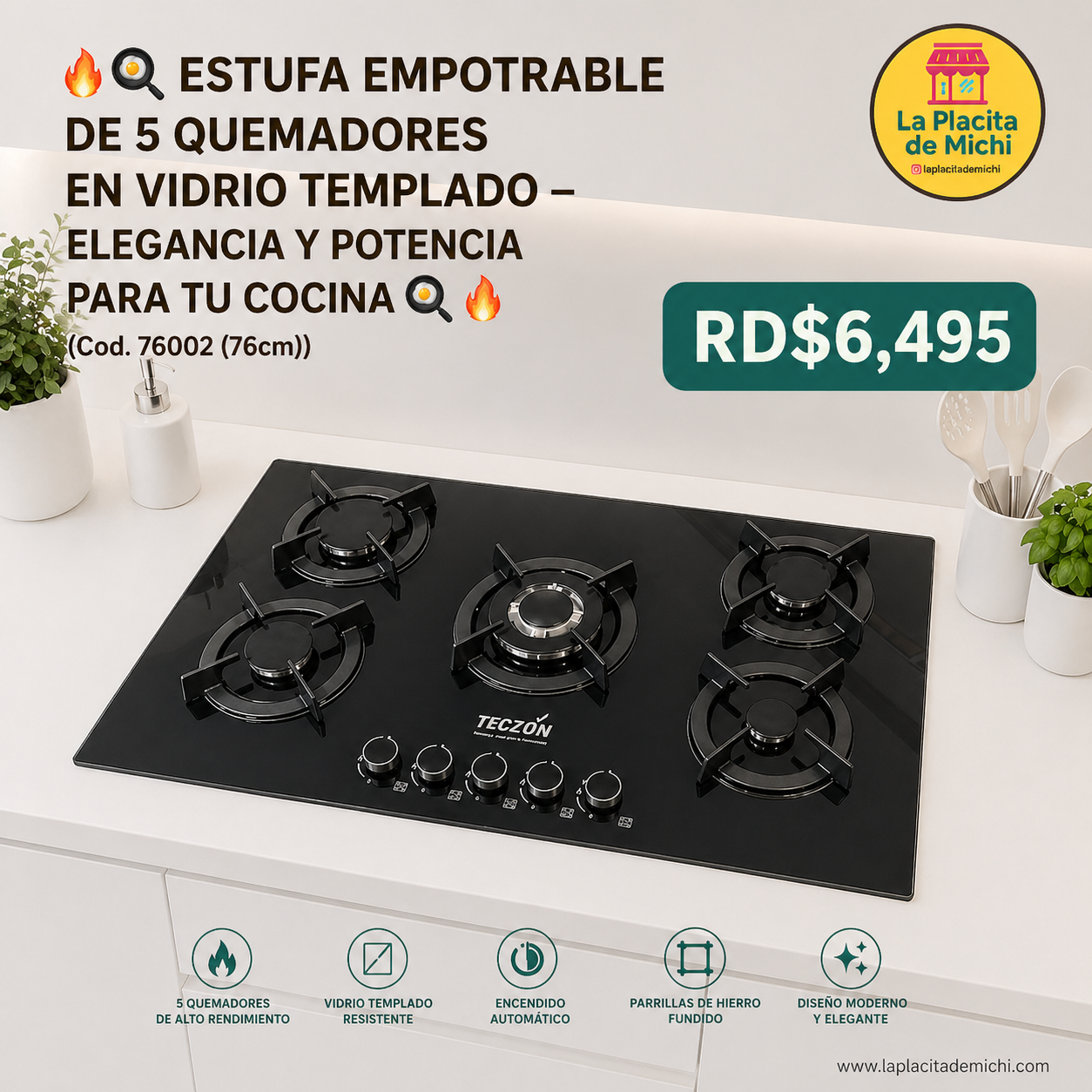 🔥*🍳 ESTUFA EMPOTRABLE DE 5 QUEMADORES EN VIDRIO TEMPLADO – ELEGANCIA Y POTENCIA PARA TU COCINA*🍳🔥 (Cod. 76002 (76cm)

💰RD$6,495