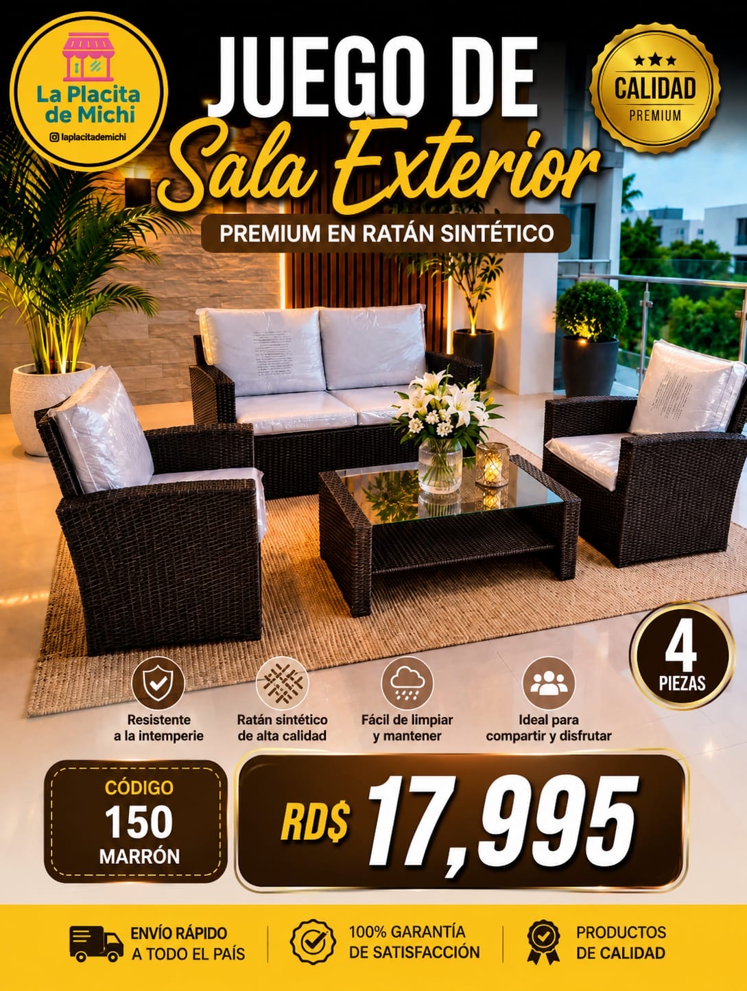 🤎✨ JUEGO DE SALA EXTERIOR PREMIUM EN RATÁN SINTÉTICO – 4 PIEZAS ✨🤎 (Cod. 150 Marrón )

💰 RD$17,995