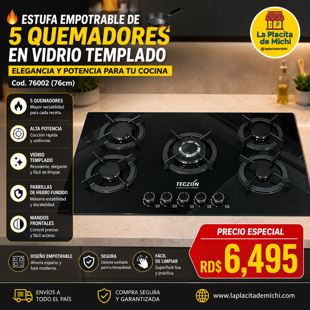 🔥*🍳 ESTUFA EMPOTRABLE DE 5 QUEMADORES EN VIDRIO TEMPLADO – ELEGANCIA Y POTENCIA PARA TU COCINA*🍳🔥 (Cod. 76002 (76x51cm)

💰RD$6,495