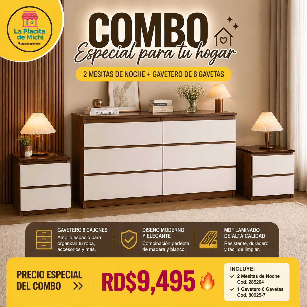 Combo 
🛏️🧺 2 MESITAS DE NOCHE cod285204 + GAVETERO DE 6 GAVETAS cod80025-7

💰 : RD$9,495 🔥