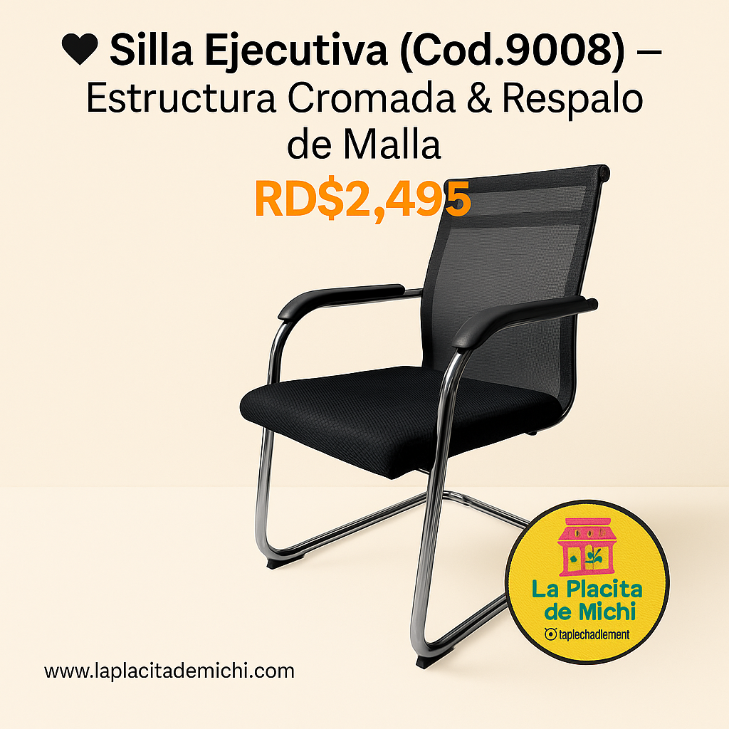 🖤 Silla Ejecutiva (Cod.9008) – Estructura Cromada & Respaldo de Malla
💰RD$2,495