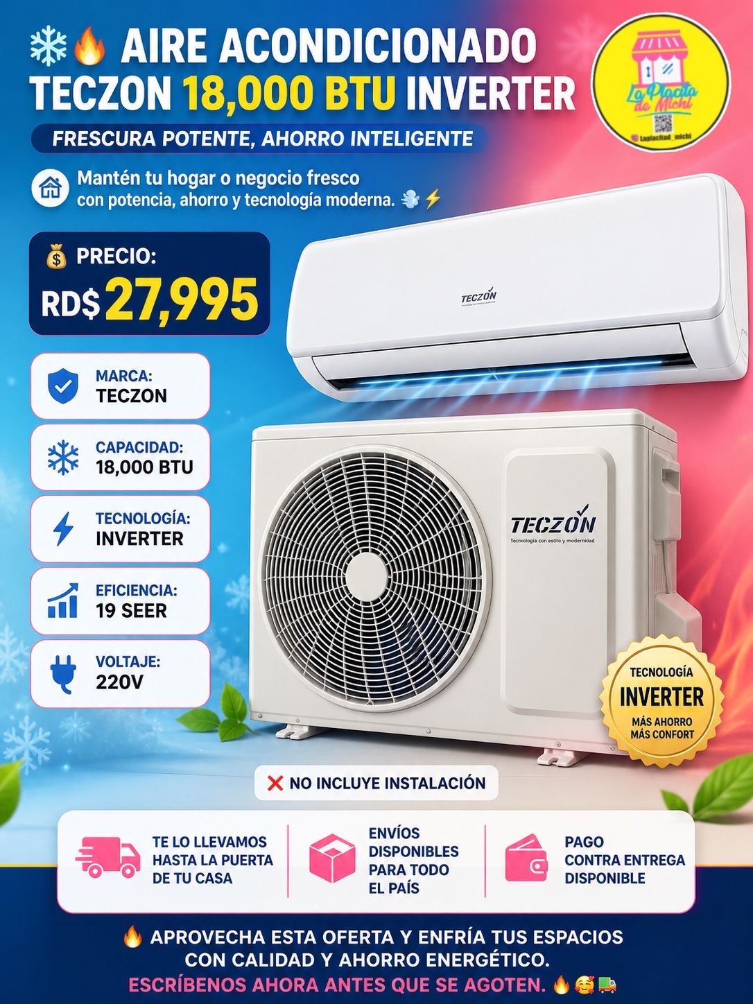 ❄️🔥 Aire Acondicionado TECZON 18,000 BTU Inverter 🔥❄️

💰 Precio: RD$27,995