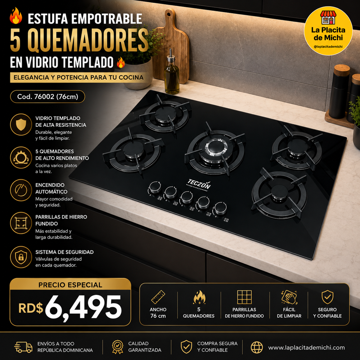🔥*🍳 ESTUFA EMPOTRABLE DE 5 QUEMADORES EN VIDRIO TEMPLADO – ELEGANCIA Y POTENCIA PARA TU COCINA*🍳🔥 (Cod. 76002 (76x51cm)

💰RD$6,495