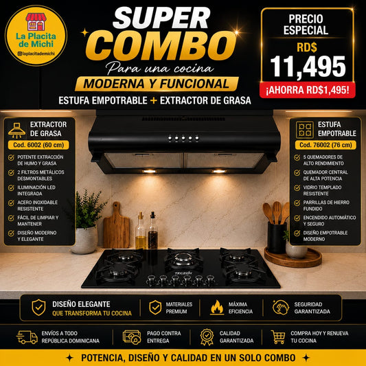 Super combo 
✨ ESTUFA EMPOTRABLE Cod. 76002 (76 cm)+ EXTRACTOR DE GRASA Cod. 6002(60 cm)✨

 
RD$11, 495