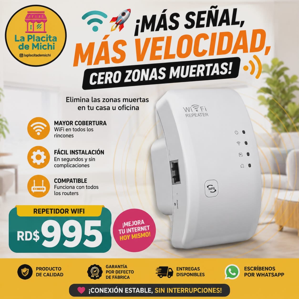 📶🚀 ¡Más señal, más velocidad, cero zonas muertas! 🚀📶

Repetidor Wifi 
💰RD$995