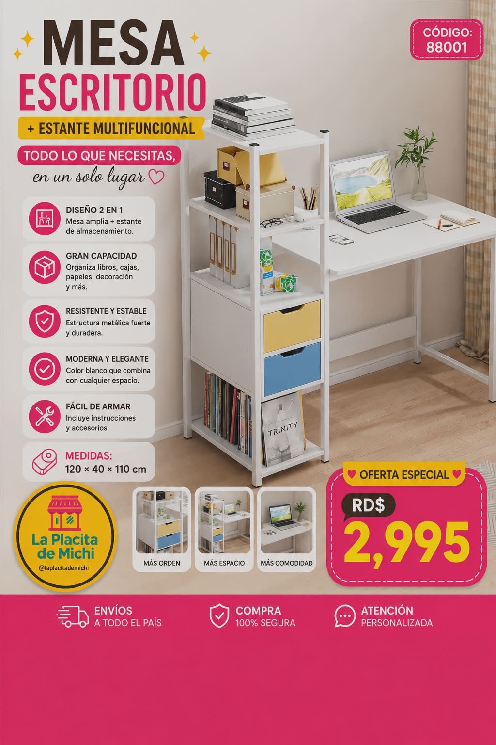 ✨ Mesa Escritorio + Estante Multifuncional – *BLANCO* ✨
📌 Cod. 88001

💰 RD$2,995