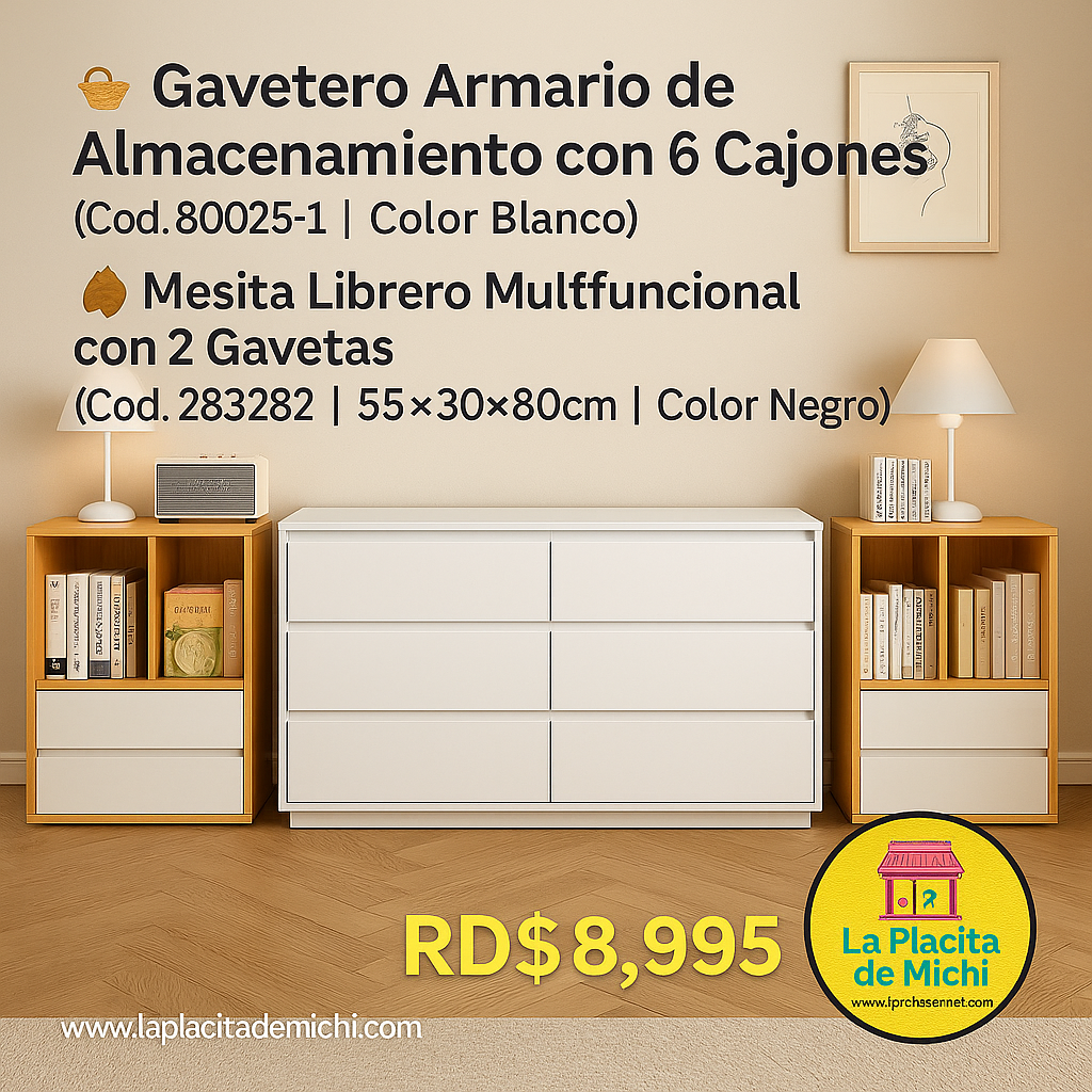 🧺 Gavetero Armario de Almacenamiento con 6 Cajones
(Cod. 80025-1 | Color Blanco )

🪵 Mesita Librero Multifuncional con 2 Gavetas.
(Cod. 283282 | 55×30×80cm | Color Amarillo)

💰RD$8,995