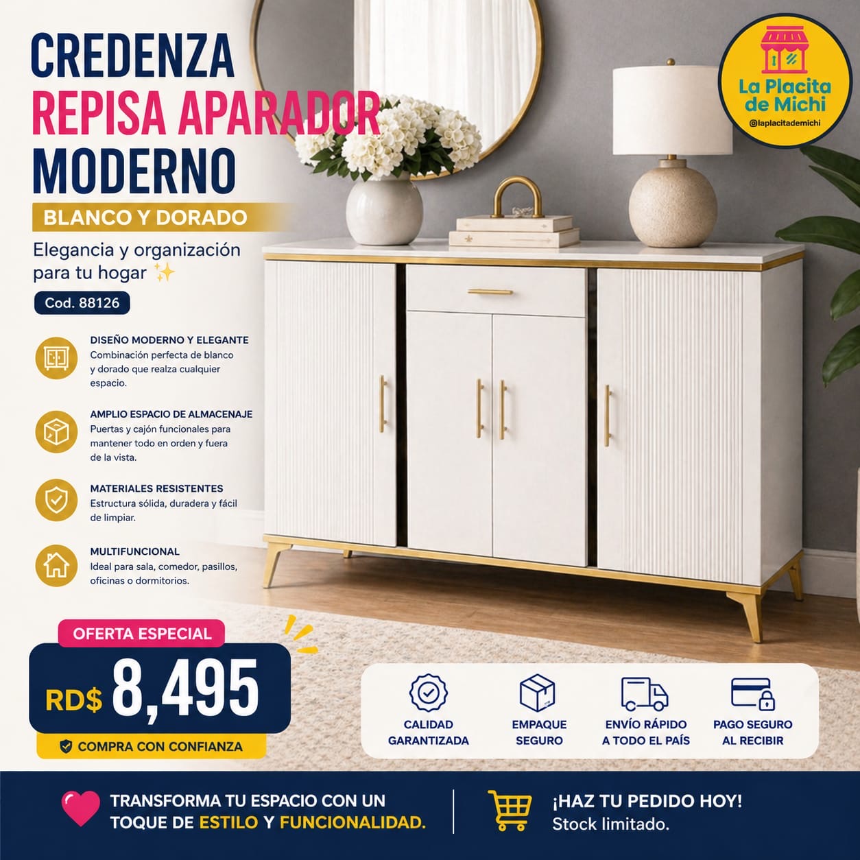 ✨ CREDENZA REPISA APARADOR MODERNO BLANCO Y DORADO – ELEGANCIA Y ORGANIZACIÓN PARA TU HOGAR ✨

📌 Cod. 88126)

💰RD$8,495