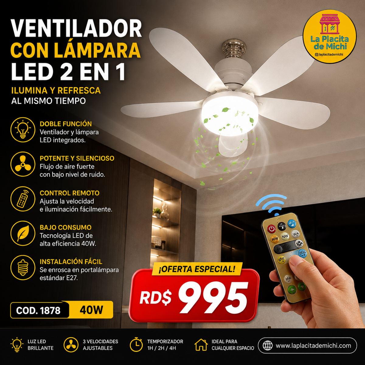 💡🌬️ VENTILADOR CON LÁMPARA LED 2 EN 1 – ILUMINA Y REFRESCA AL MISMO TIEMPO 🌬️💡

🆔 Cod. 1878 | 40W

💰 RD$995