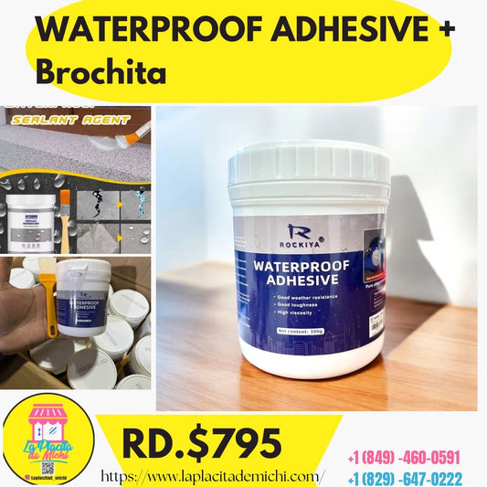 WATERPROOF ADHESIVE + Brochita