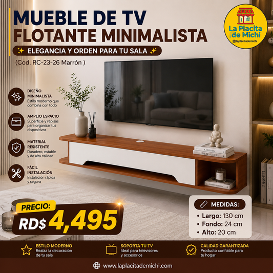 ✨📺 MUEBLE DE TV FLOTANTE MINIMALISTA – ELEGANCIA Y ORDEN PARA TU SALA ✨📺 (Cod. RC-23-26 Marrón )

💰RD$4,495 

📐 Medidas:
• Largo: 130 cm
• Fondo: 24 cm
• Alto: 20 cm