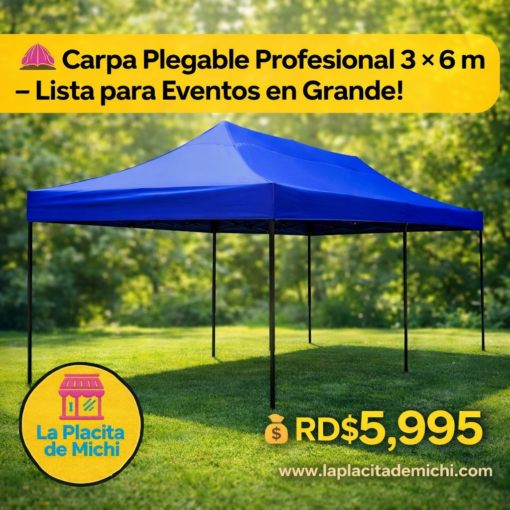 ⛺ Carpa Plegable Profesional 3 × 6 m – Lista para Eventos en Grande

💰 RD$5,995
