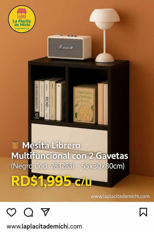 🪵 Mesita Librero Multifuncional con 2 Gavetas
(Negro Cód. 283283) – 55×30×80cm)

💰 RD$1,995 c/u