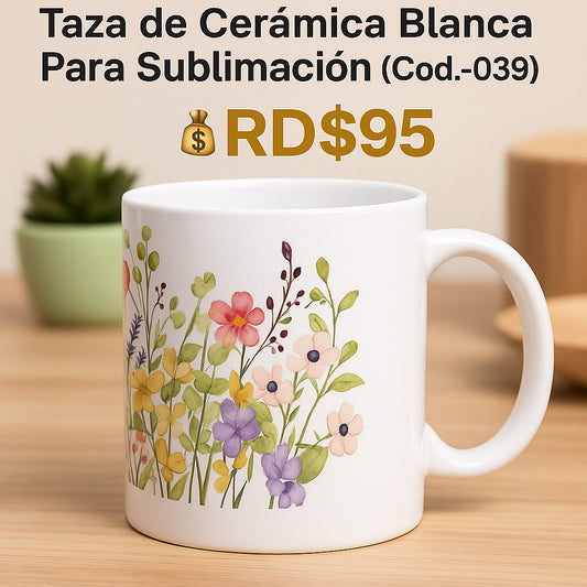 Taza de Cerámica Blanca Para Sublimación (Cod.-039)
💰RD$95