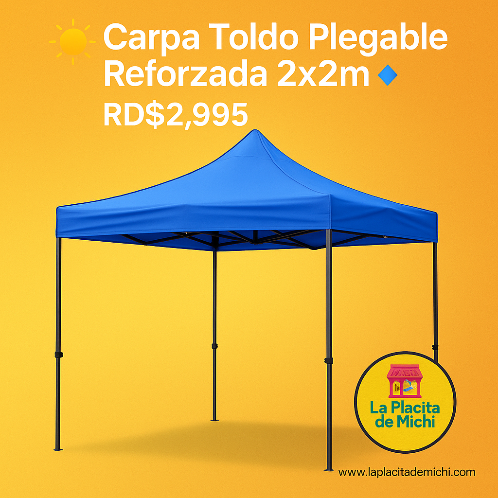 🌤️ Carpa Toldo Plegable Reforzada 2x2m 🔹
💰 RD$2,995