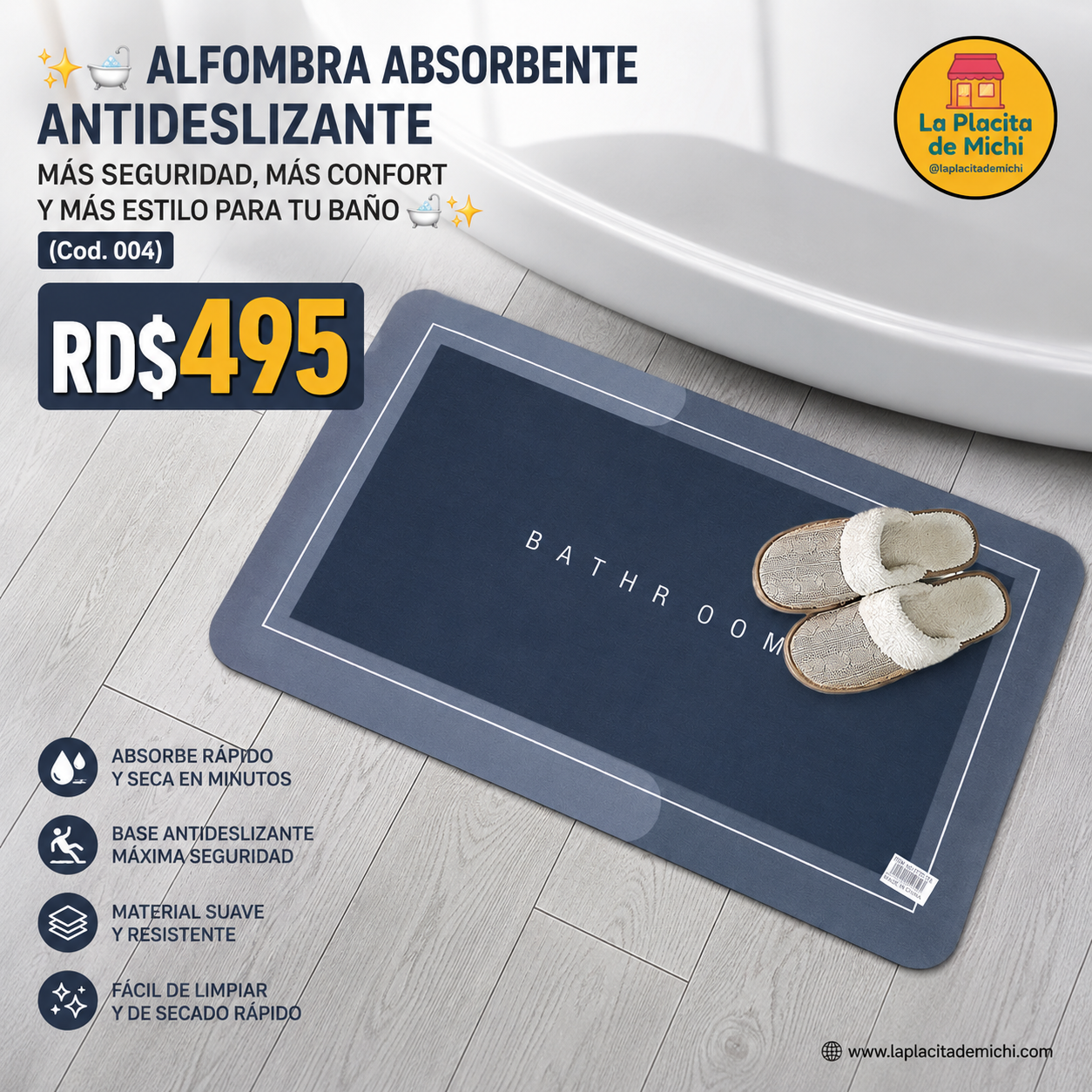 ✨🛁 ALFOMBRA ABSORBENTE ANTIDESLIZANTE – MÁS SEGURIDAD, MÁS CONFORT Y MÁS ESTILO PARA TU BAÑO 🛁✨ (Cod. 004)

💰RD$495