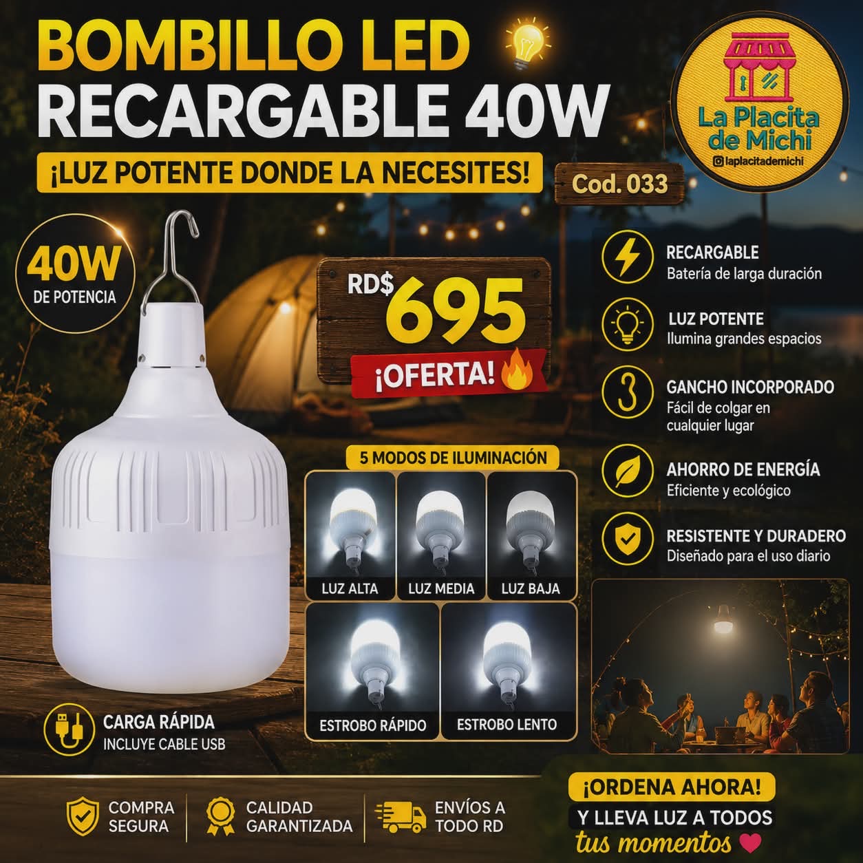💡✨ BOMBILLO LED RECARGABLE 40W – ¡LUZ POTENTE DONDE LA NECESITES! ✨💡
📌 Cod. 033

💰 RD$695 🔥