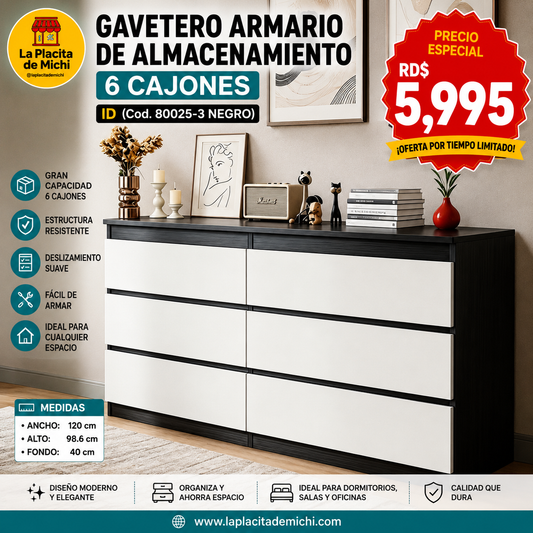 🧺 GAVETERO ARMARIO DE ALMACENAMIENTO – 6 CAJONES 
 🆔 (Cod. 80025-3 NEGRO)

💰 RD$5,995

📐 Medidas 
• Ancho: 120 cm
• Alto: 98.6 cm
• Fondo: 40 cm